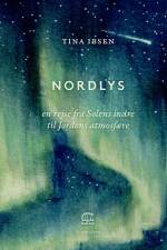 Nordlys af Tina Ibsen