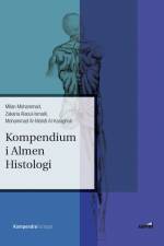 Kompendium i Almen Histologi af Milan Mohammad