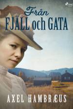 Från fjäll och gata af Axel Hambræus