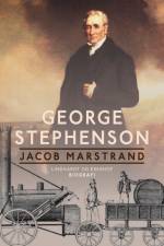 George Stephenson af Jacob Marstrand