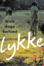 Lykke af Niels Aage Barfoed