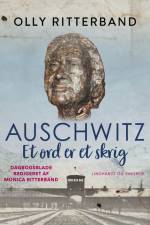 Auschwitz. Et ord er et skrig af Olly Ritterband