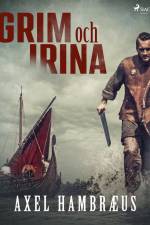 Grim och Irina