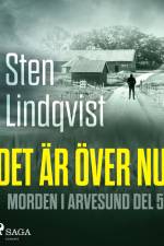 Det är över nu af Sten Lindqvist