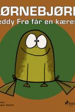 Hjørnebjørne 47 - Freddy Frø får en kæreste af Niels Valentin