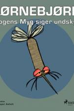 Hjørnebjørne 60 - Mogens Myg siger undskyld af Niels Valentin