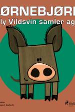 Hjørnebjørne 10 - Willy Vildsvin samler agern af Niels Valentin
