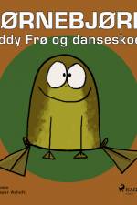 Hjørnebjørne 42 - Freddy Frø og danseskoene af Niels Valentin
