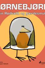 Hjørnebjørne 76 - Robin Rødkælk og gærdesmutten af Niels Valentin