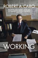 Working af Robert A Caro