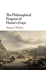 The Philosophical Progress of Hume's Essays af Margaret Watkins