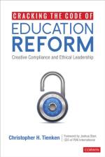 Cracking the Code of Education Reform af Christopher H. (Seton Hall University Tienken