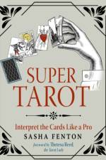 Super Tarot af Sasha (Sasha Fenton) Fenton