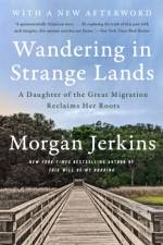 Wandering in Strange Lands af Morgan Jerkins