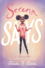Serena Says af Tanita S. Davis