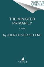 The Minister Primarily af John Oliver Killens
