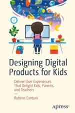Designing Digital Products for Kids af Rubens Cantuni