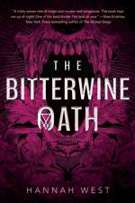 The Bitterwine Oath af Hannah West