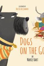Dogs on the Go af Norie Hart