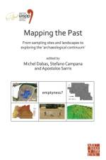 Mapping the Past: From Sampling Sites and Landscapes to Exploring the ‘Archaeological Continuum’