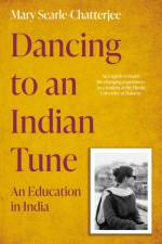 Dancing to an Indian Tune af Mary Searle-Chatterjee