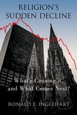 Religion's Sudden Decline af Ronald F. (Professor Emeritus of Political Science Inglehart