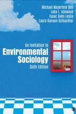 An Invitation to Environmental Sociology af Michael Mayerfeld Bell
