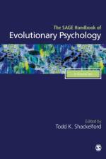The SAGE Handbook of Evolutionary Psychology