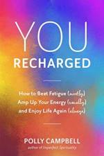You, Recharged af Polly Campbell