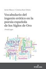 Vocabulario del Ingenio Erotico En La Poesia Espanola de Los Siglos de Oro af Javier Blasco