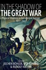 In the Shadow of the Great War