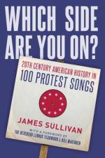 Which Side Are You On? af James (Journalist Sullivan