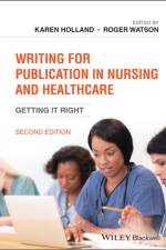 Writing for Publication in Nursing and Healthcare af K Holland