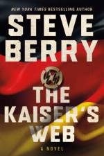 The Kaiser's Web af Steve Berry