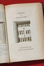 Recovering the Lost Art of Reading af Leland Ryken
