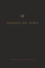 ESV Gospel of John