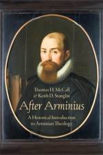 After Arminius af Thomas (Professor of Theology and Scholar-in-Residence H. McCall