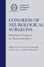 Congress of Neurological Surgeons Essential Papers in Neurosurgery af Professor of Neurosurgery