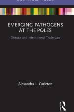 Emerging Pathogens at the Poles af Alexandra L. (Independent scholar Carleton