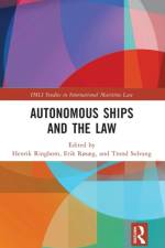 Autonomous Ships and the Law af Trond (Scandinavian Institute of Maritime Law Solvang