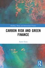 Carbon Risk and Green Finance af Aaron Ezroj