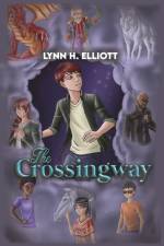 The Crossingway af Lynn H. Elliott