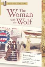 The Woman with the Wolf af Renee Vivien