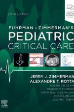 Fuhrman and Zimmerman's Pediatric Critical Care af Jerry J. (Professor of Pediatrics and Anesthesiology Zimmerman