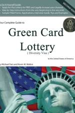 Your Complete Guide to Green Card Lottery (Diversity Visa) - Easy Do-It-Yourself Immigration Books - Greencard af Michael Faro