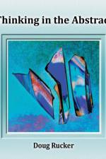 Thinking in the Abstract af Doug Rucker