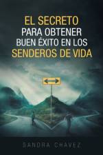 Secreto Para Obtener Buen Exito af Sandra Chavez