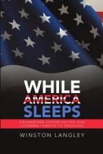 While America Sleeps af Winston Langley