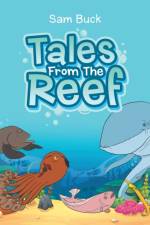 Tales from the Reef af Sam Buck
