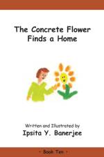 The Concrete Flower Finds a Home af Ipsita Y Banerjee